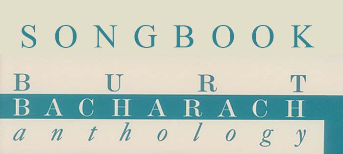 Burt Bacharach "Anthology" Songbook
