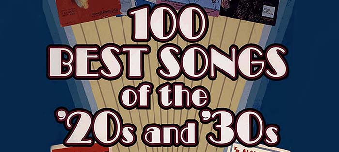 100 Best Songs of the 20's & 30's songbook